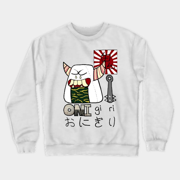 Oni-giri Crewneck Sweatshirt by Brian K